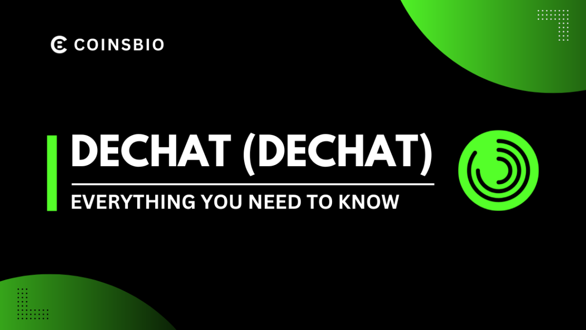 What is Dechat (DECHAT)? Everything You Need to Know
