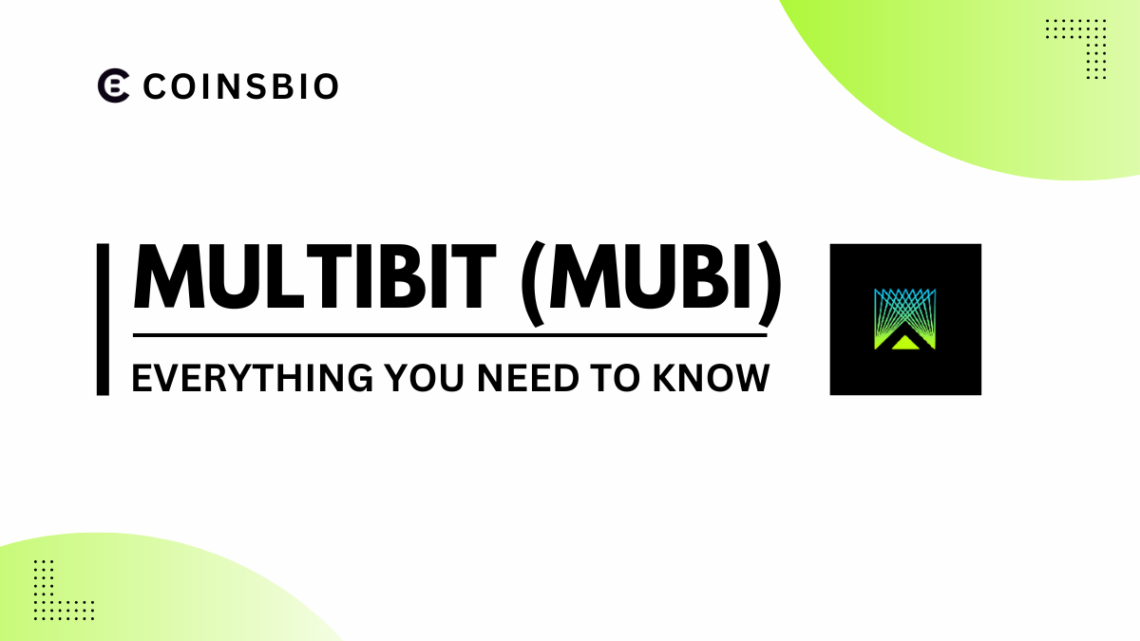 What is Multibit (MUBI) How it Works, Features and Team