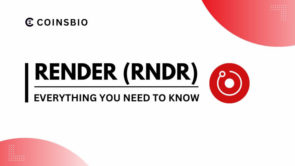 What is Render (RNDR)? How it Works, Use Cases and Team