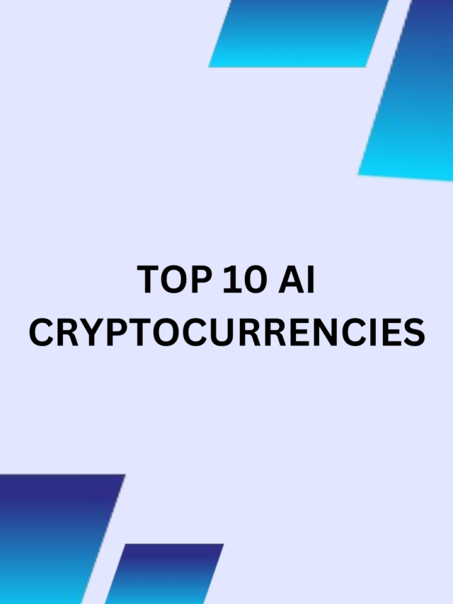 Top 10 AI Cryptocurrencies to Watch Out for Bull Run