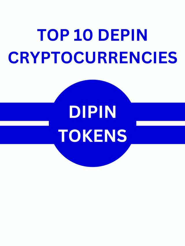Top 10 DePIN Cryptocurrencies to Watch Out for Bull Run